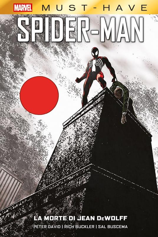 La morte di Jean Dewolff. Spider-Man - Peter David,Rich Buckler,Salvatore Buscema - copertina
