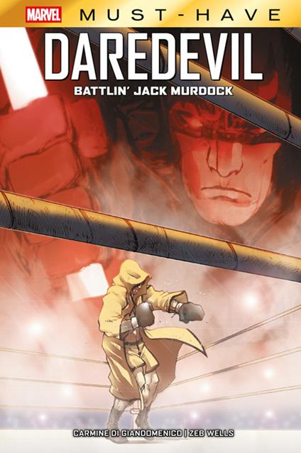 Battlin' Jack Murdock. Daredevil - Carmine Di Giandomenico,Zeb Wells - ebook