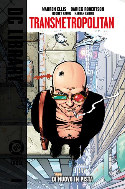 Transmetropolitan. Vol. 1 - Warren Ellis,Darick Robertson - ebook