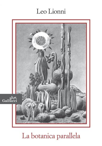La botanica parallela - Leo Lionni - ebook