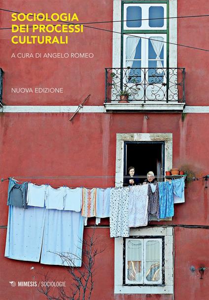 Sociologia dei processi culturali e comunicativi. Concetti e temi - Angelo Romeo - ebook