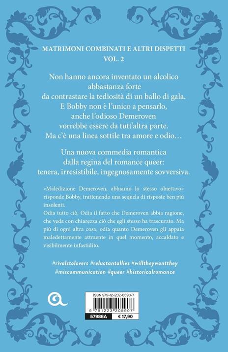 You're the problem. It's you. Matrimoni combinati e altri dispetti. Vol. 2 - Emma R. Alban - 3