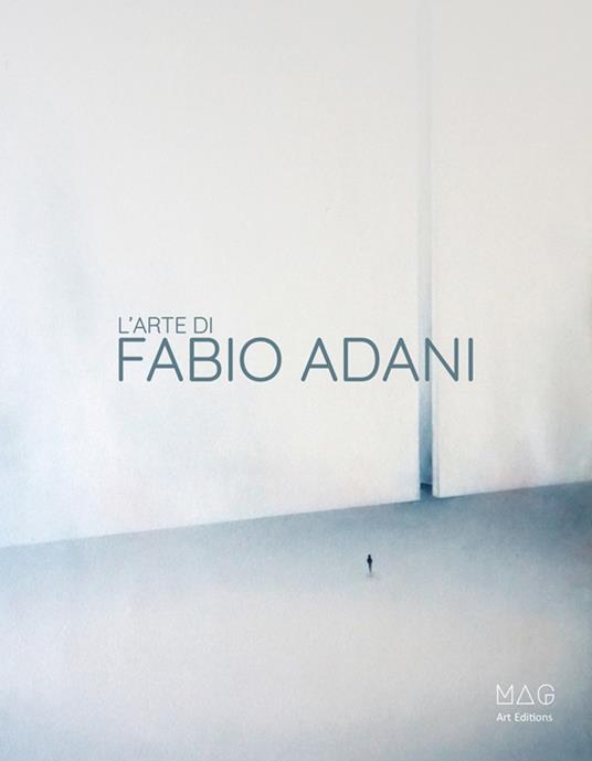 L' arte di Fabio Adani - Stefano Fiore - ebook
