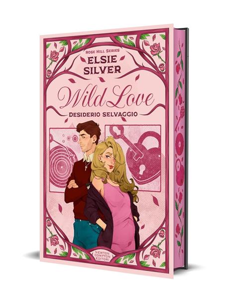 Wild love. Desiderio selvaggio. Limited edition - Elsie Silver - copertina