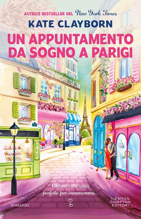 Un appuntamento da sogno a Parigi - Kate Clayborn - copertina