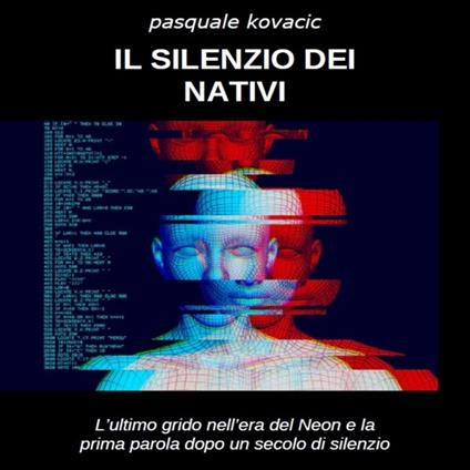 Il silenzio dei nativi
