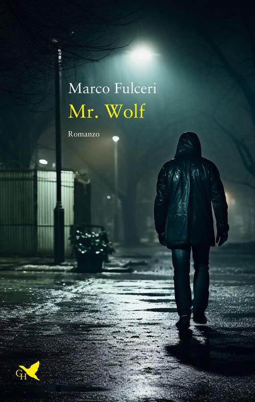 Mr. Wolf - Marco Fulceri - ebook
