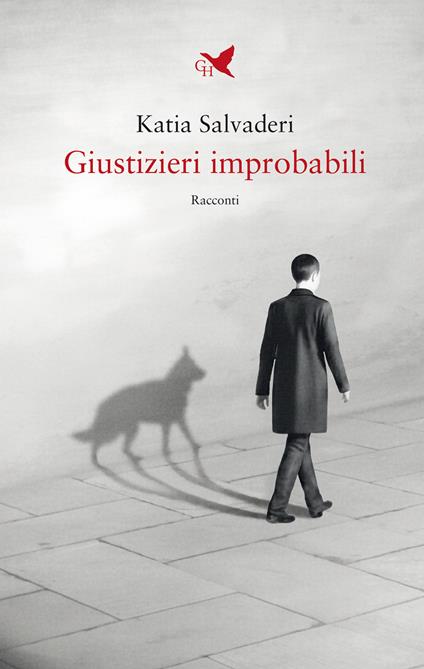 Giustizieri improbabili - Katia Salvaderi - copertina
