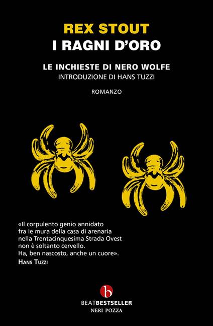 I ragni d'oro. Le inchieste di Nero Wolfe - Rex Stout,Massimo Bocchiola,Ida Omboni - ebook