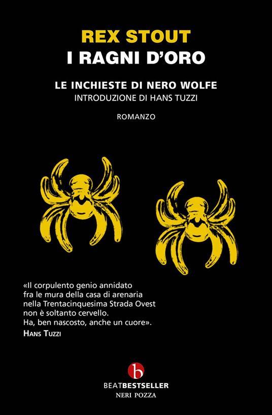 I ragni d'oro. Le inchieste di Nero Wolfe - Rex Stout,Massimo Bocchiola,Ida Omboni - ebook