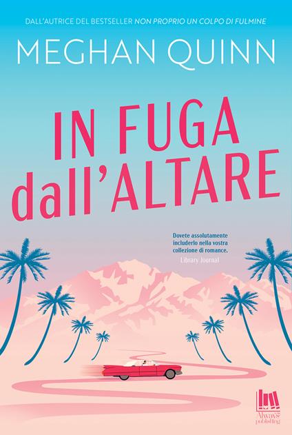 In fuga dall'altare - Meghan Quinn - copertina
