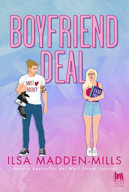 Boyfriend deal - Ilsa Madden-Mills - copertina