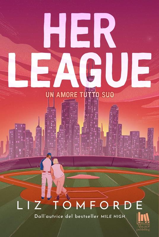 Her league. Un amore tutto suo - Liz Tomforde - copertina