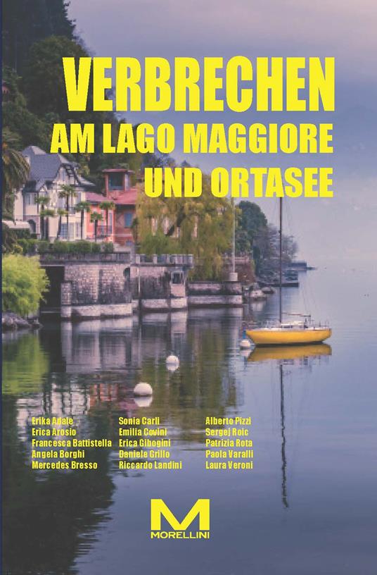 Verbrechen am Lago Maggiore und Ortasee