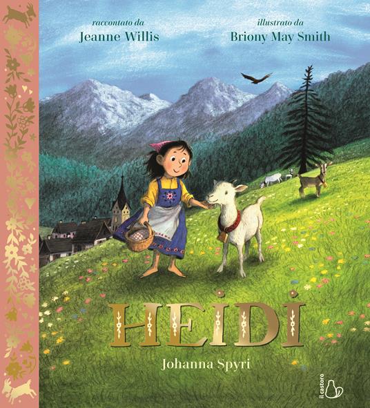 Heidi da Johanna Spyr. Ediz. a colori - Jeanne Willis - copertina