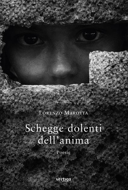 Schegge dolenti dell'anima - Lorenzo Marotta - ebook