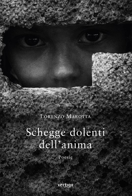 Schegge dolenti dell'anima - Lorenzo Marotta - ebook