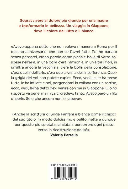 Un cuore bianco come un chicco di riso - Silvia Fanfani - 5