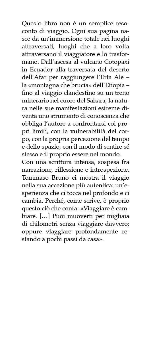 Non fingere di essere arrivato. Tre viaggi - Bruno Tommaso - 3