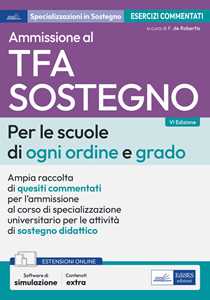 Libro Test ammissione TFA sostegno scuole ogni ordine e grado Francesca De Robertis