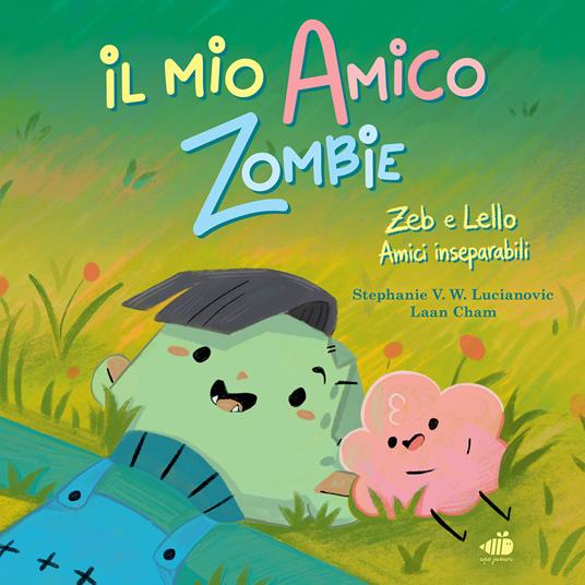 Il mio amico zombie. Ediz. a colori - Stephanie V. W. Lucianovic - copertina