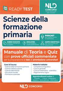 Libro Scienze della Formazione Primaria. Teoria e quiz per la preparazione ai test di ammissione universitari. Con estensione online. Con simulatore online