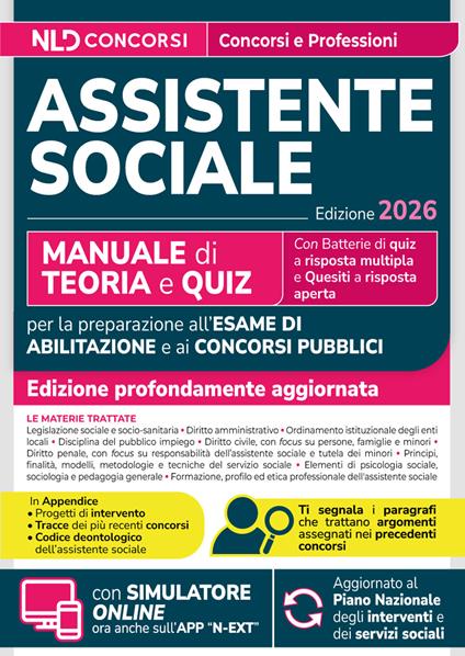 Assistente sociale. Manuale di teoria e quiz per l'esame di abilitazione e concorsi pubblici 2026. Con simulatore online - copertina