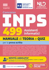 Concorso INPS 2026 499 Assistenti Informatici. Manuale di teoria e quiz per la prova scritta. Nuova ediz.