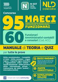 Concorso 95 MAECI 60 Funzionari Amministrativi-contabili e consolari. Manuale di teoria e quiz per la prova preselettiva e scritta 2026. Nuova ediz. Con software di simulazione