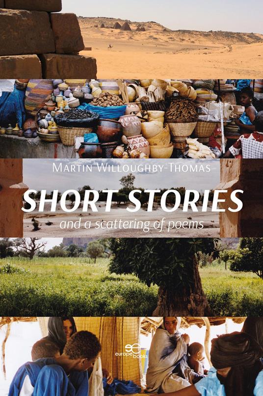 Short stories and a scattering of poems - Martin Willoughby-Thomas - copertina
