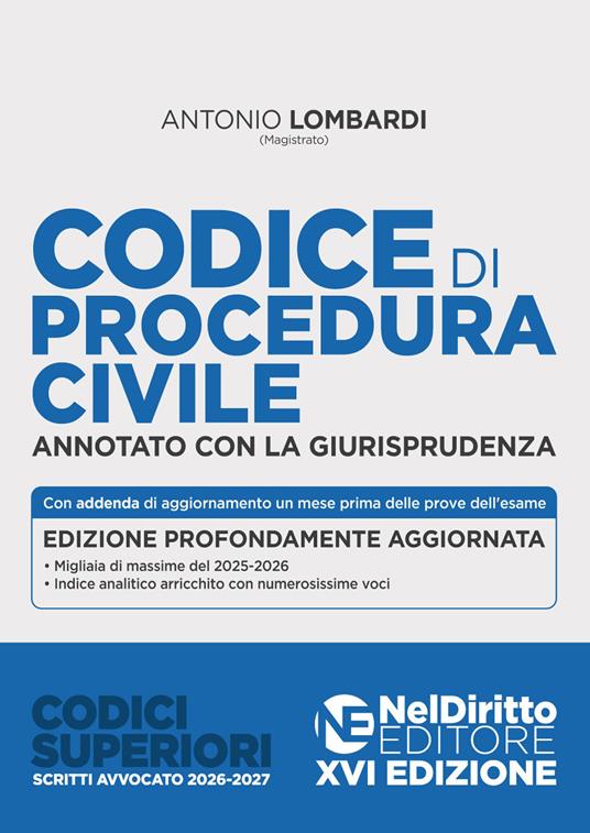 Codice di procedura civile. Annotato con la giurisprudenza per l'Esame di avvocato 2026-2027 - Antonio Lombardi - copertina