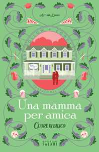 Libro Una mamma per amica. Cuore in bilico Autumn Danes