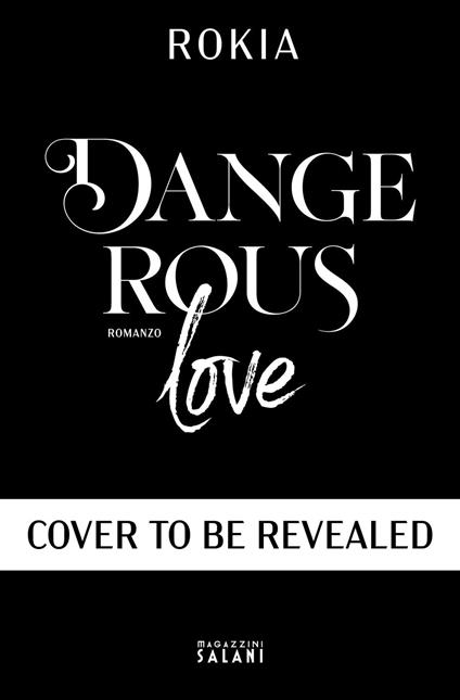 Dangerous Love - Rokia - ebook