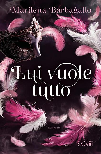 Lui vuole tutto - Marilena Barbagallo - ebook