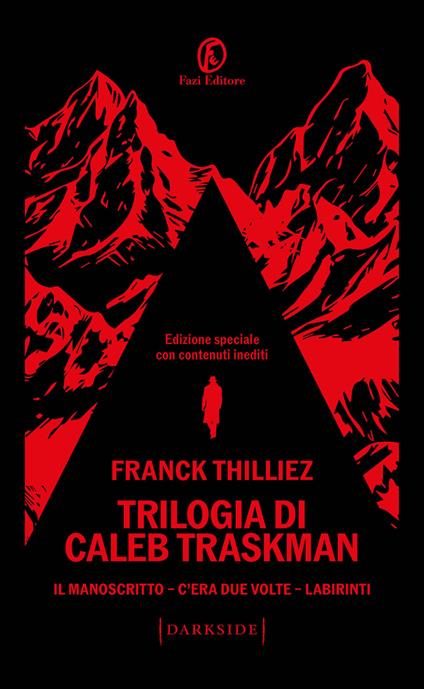 Trilogia di Caleb Traskman: Il manoscritto-C'era due volte-Labirinti - Franck Thilliez - copertina