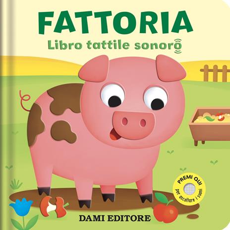 Fattoria. Libro tattile sonoro. Ediz. a colori - Vinicio Salvini - copertina