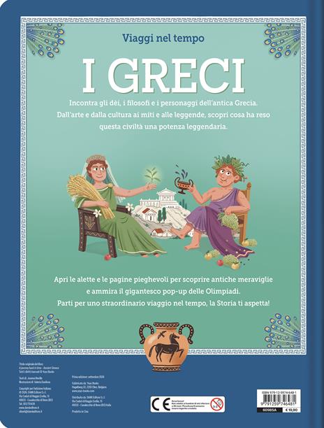 I greci. Viaggi nel tempo. Ediz. a colori - Joanna Neville - 2
