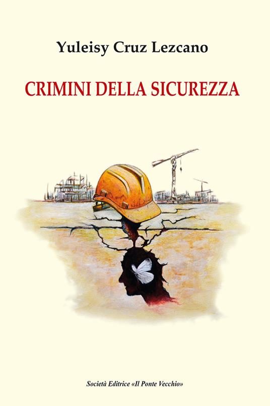 Crimini della sicurezza - Yuleisy Cruz Lezcano - copertina