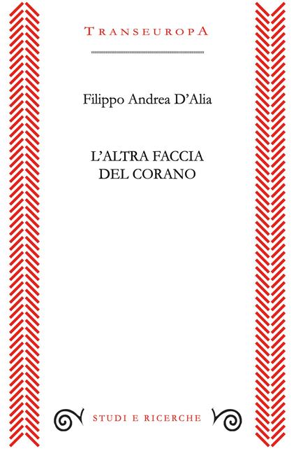 L'altra faccia del Corano - Filippo Andrea D'Alia - copertina