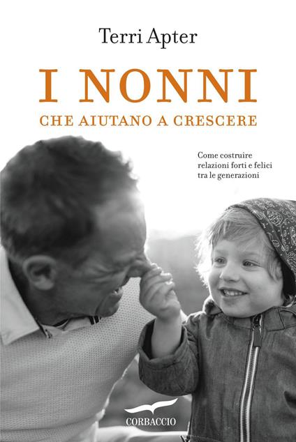 I nonni che aiutano a crescere - Terri Apter,Maria Olivia Crosio - ebook