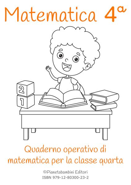 Matematica. Quaderno operativo di matematica. Ediz. per la scuola. Vol. 4 - Vittorio Orlando - copertina