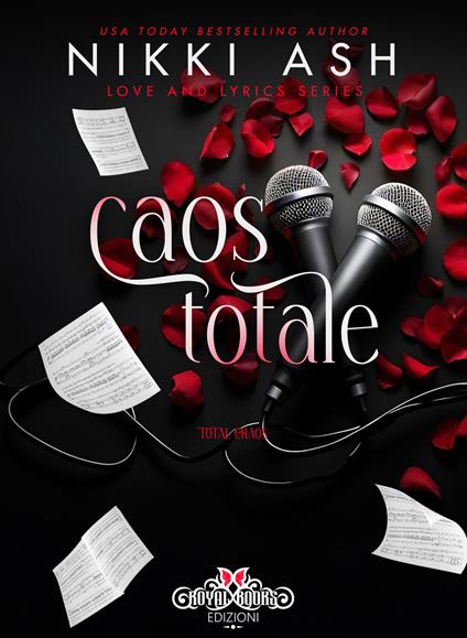 Caos totale. Love and Lyrics. Vol. 3 - Nikki Ash - copertina