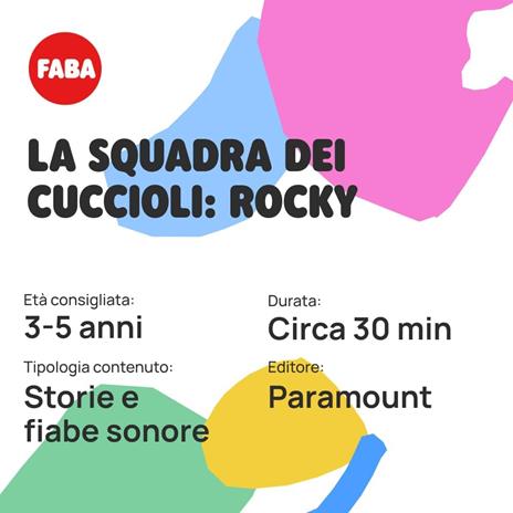 Raccontastorie Faba Paw Patrol La Squadra Dei Cuccioli: Rocky - 5