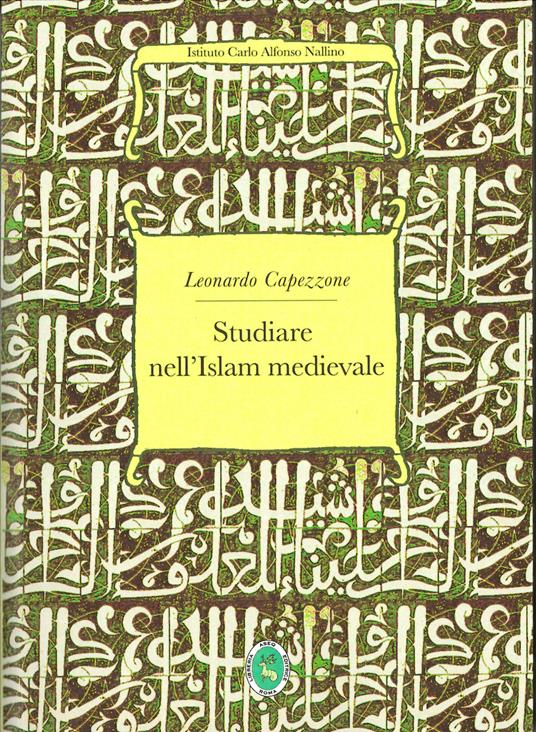 Studiare nell'Islam medievale - Leonardo Capezzone - copertina
