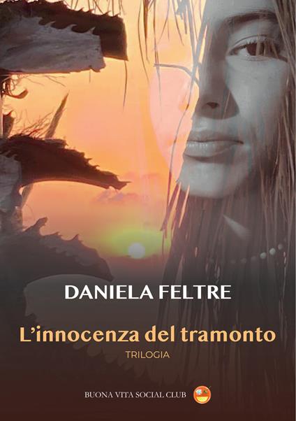 L'innocenza del tramonto - Daniela Feltre - copertina