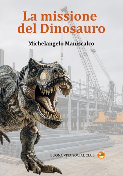 La missione del dinosauro - Michelangelo Maniscalco - copertina