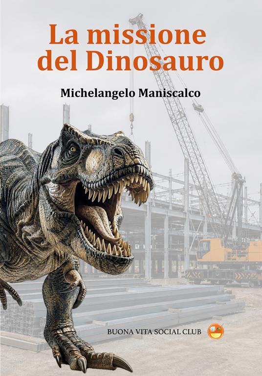 La missione del dinosauro - Michelangelo Maniscalco - copertina