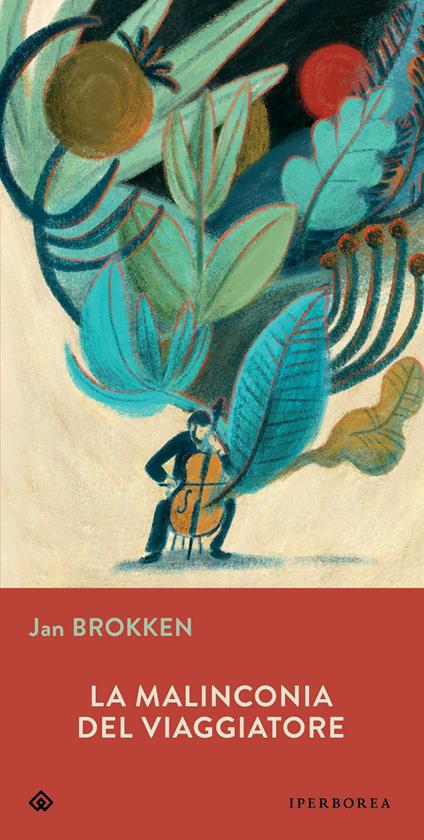 La malinconia del viaggiatore - Jan Brokken - copertina