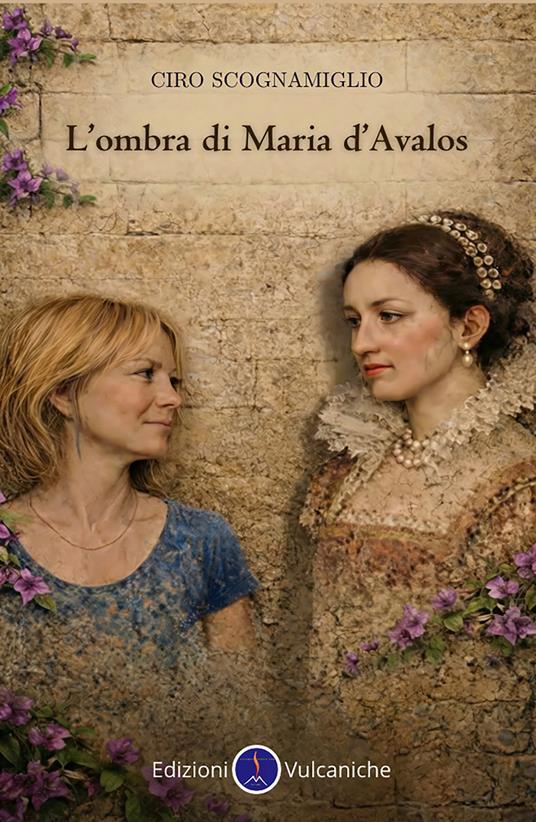 L'ombra di Maria d'Avalos - Ciro Scognamiglio - copertina
