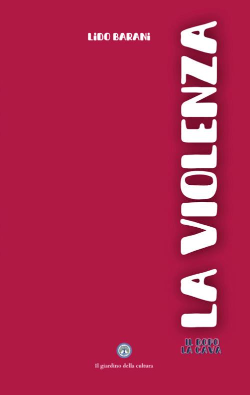 La violenza - Lido Barani - copertina